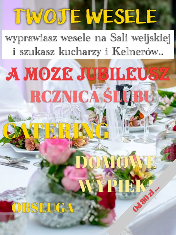 Catering,  ciasta domowe , kucharze , kelnerzy 